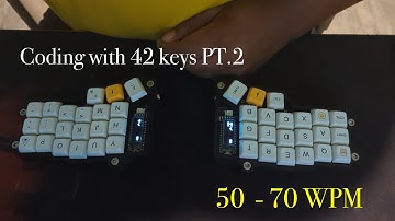 Coding with 42 Keys : 50 - 70 WPM with the Corne V3