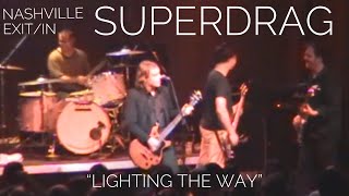 Watch Superdrag Lighting The Way video