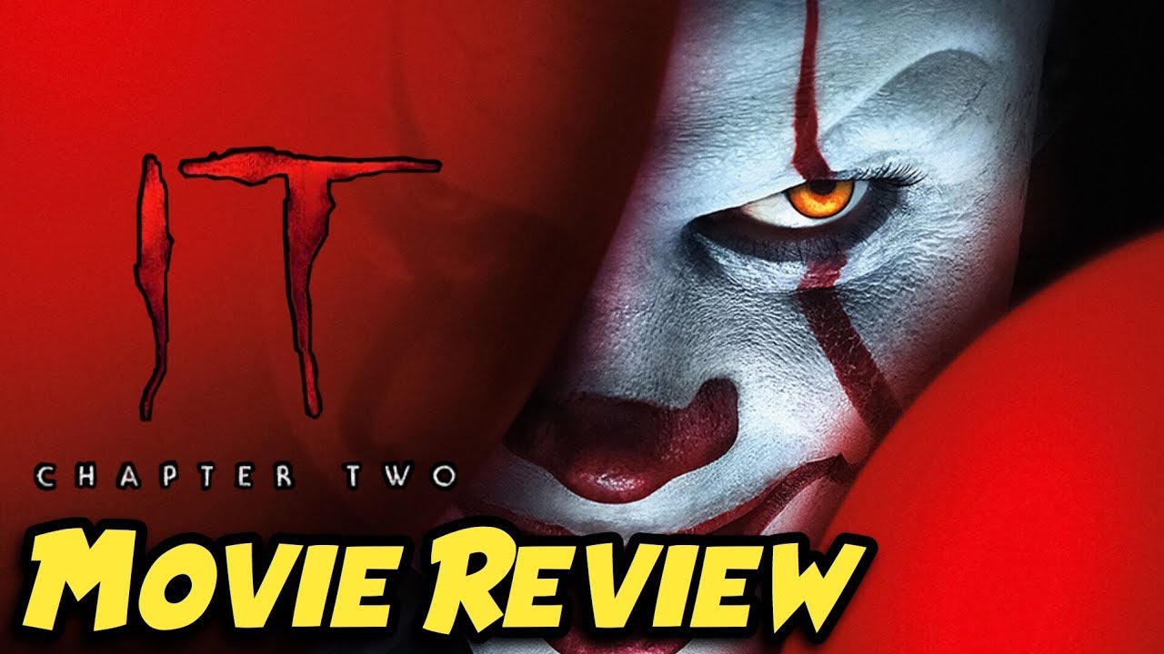 IT Chapter Two Movie Review YouTube IT Chapter Two Movie Review YouTube