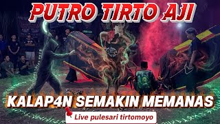 GAWAT‼️ BANTENGAN PUTRO TIRTO AJI. KALAP4N SEMAKIN MEMANAS. LIVE PULESARI TIRTOMOYO