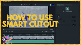 HOW TO USE SMART CUTOUT TOOL IN FILMORA 12