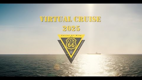 CVW-66 Virtual Cruise Video 2025