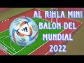 Balón mini del mundial 2022/ Al rihla mini