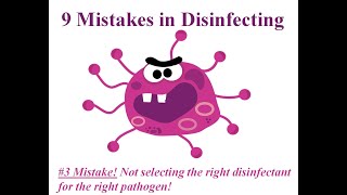 9 Mistakes in Disinfecting - Mistake 3