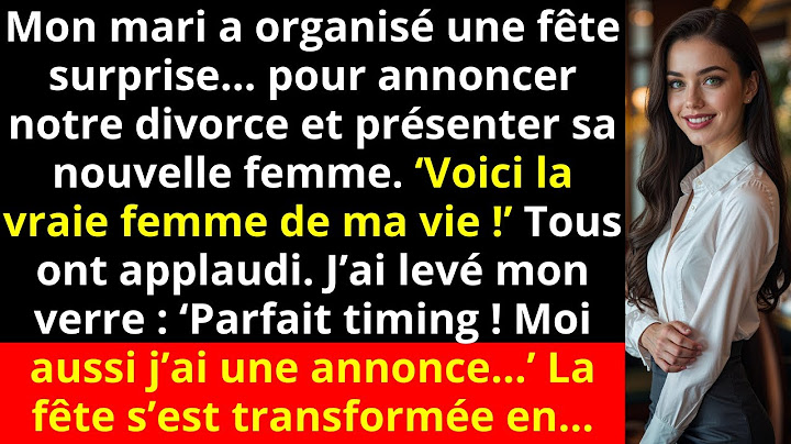 Mon mari a organisé une fête surprise… pour annoncer notre divorce et présenter sa nouvelle femme...