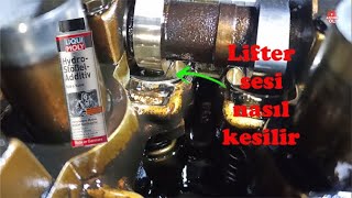 Lifter Sesi Neden Olur ve Katkıyla Sorun Çözülür mü (Liqui Moly Lifter Katkısını Denedik)