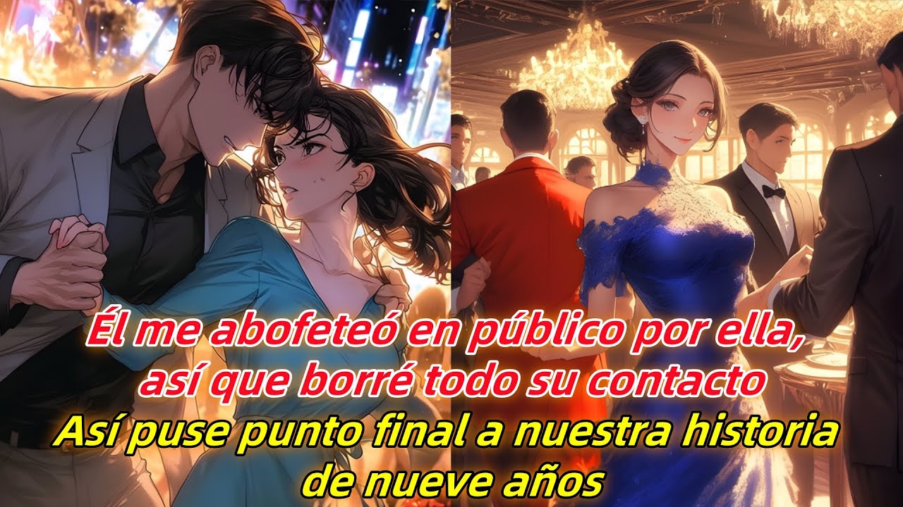 Él me abofeteó en público, así que lo borré de mi vida. Así terminó nuestra historia de nueve años.