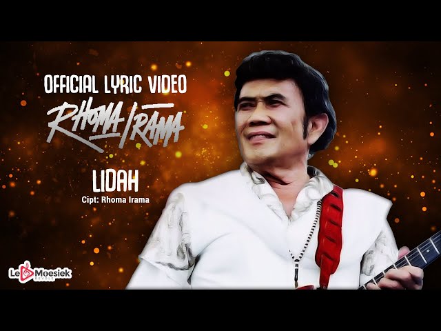 Rhoma Irama - Lidah (Official Lyric Video) class=