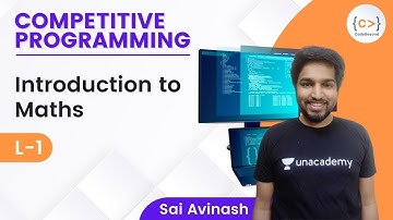 L1 | Introduction to Maths | Sai Avinash | Math for Competitive Programming.
