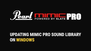 Pearl Mimic Pro: Updating Sound Library on Windows