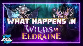What Happens in Wilds of Eldraine?