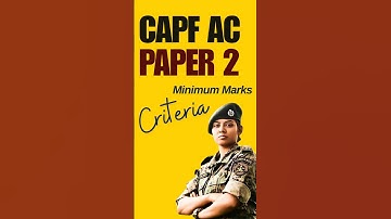CAPF AC PAPER 2 Minimum Marks Required | CAPF AC PAPER 2 CUT-OFF | CAPF MOTIVATION | CAPF AC 2025