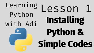 Python Basics Lesson 1   Installing Python & Simple Codes