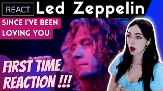 FIRST TIME REACTING to Led Zeppelin - Since I've Been Loving You (Live at Madison Square Garden)