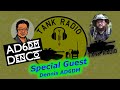 Hamdom Tank, Special Guest Dennis AD6DM