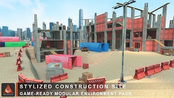 Stylized Construction Site - Fab | Walkthrough Demo | Game-Ready Assets