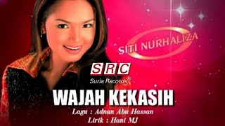 Siti Nurhaliza   Wajah Kekasih  