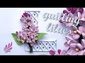 QUILLING:  How to Quill a Letter L, with 3D Lilac Flowers