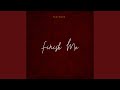 Finish Me mp3