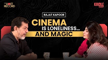 Rajat Kapoor on Art, Life, Identity, and the Magic of Cinema