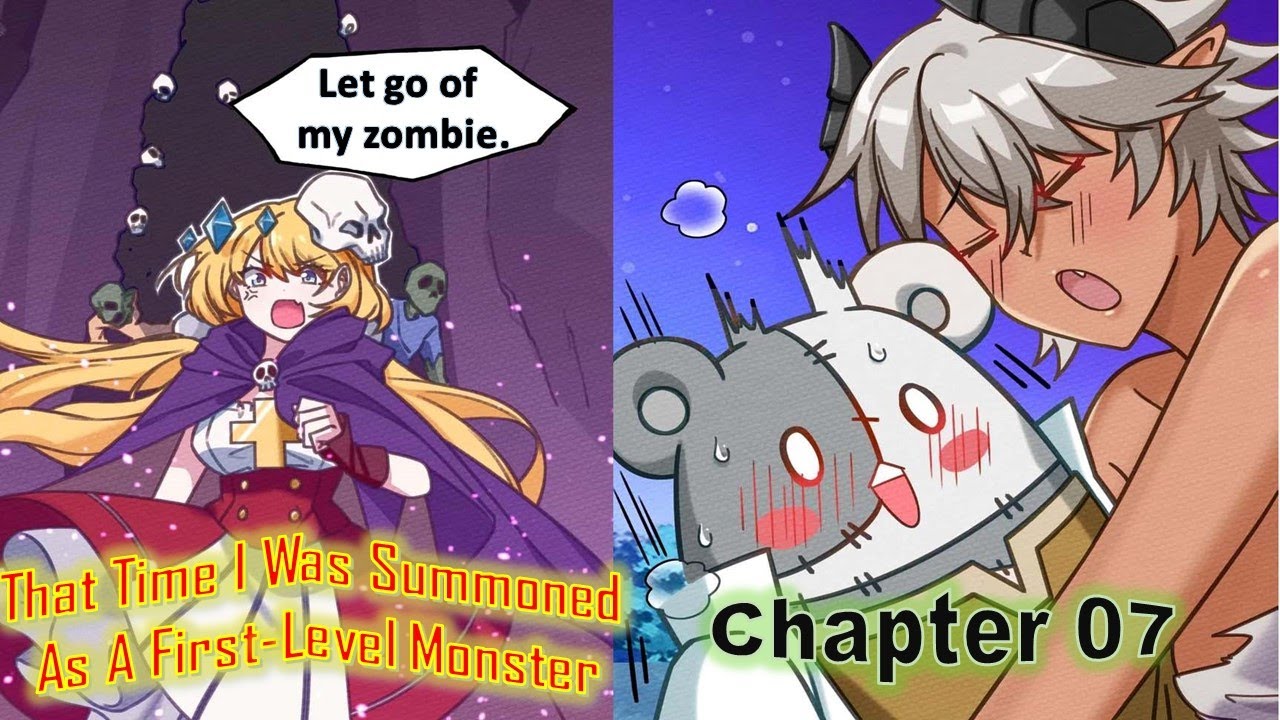 That Time I Was Summoned As A First Level Monster || Chapter 07
