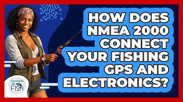 How Does NMEA 2000 Connect Your Fishing GPS And Electronics? - Chasing Big Fish