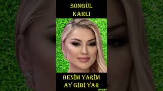Songül Karli Yari̇m Ay Gi̇bi̇ Yar - 