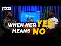 The difference between consensual sex and rape  menisms ep 57