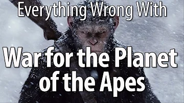 Everything Wrong With War For The Planet Of The Apes