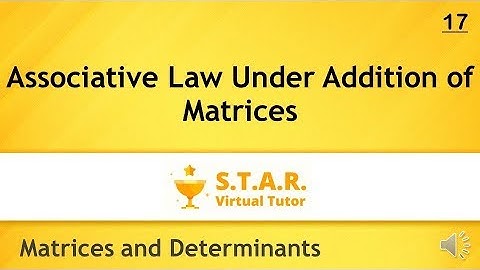 What is Associative Law Under Addition of Matrices Lec#17 in Urdu