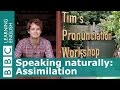 👄 Tim&#39;s Pronunciation Workshop: Assimilation of /t/ and /p/