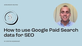 How to use Google Paid Search data for SEO