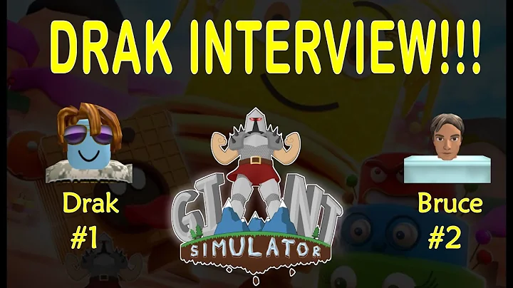 DRAK INTERVIEW!!! | Giant Simulator
