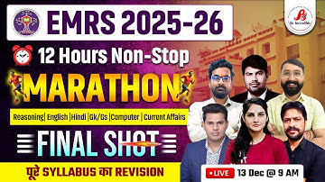 🔴EMRS 2025-26 FINAL SHOT🔥 | 12 Hours Non-Stop Marathon | Complete Syllabus Revision