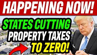 6 States Cutting Property Taxes to ZERO (Is Yours on the List?) - Millions Are WATCHING!