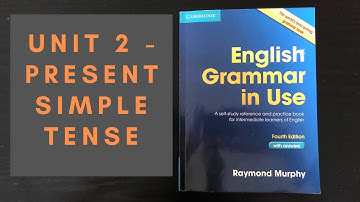 English Grammar In Use Book - Unit 2 - Present Simple