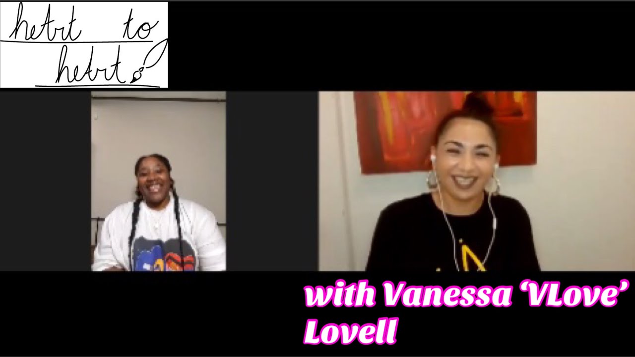 Episode 7: Interview with Vanessa 'VLove' Lovell | heArt to heArt - YouTube