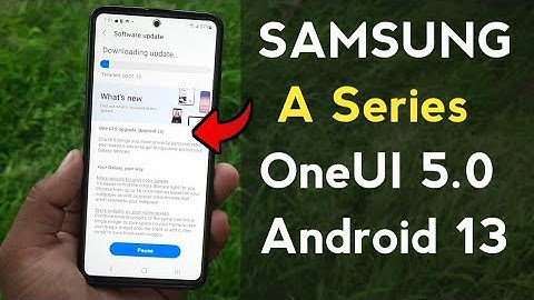 Samsung A Series Getting OneUI 5.0 Android 13 Update | A51 A52 A52S A71 A32 A31 A21S A53 A73 A72 A22