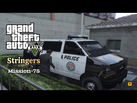 GTA 5 - Mission-78 - Stringers