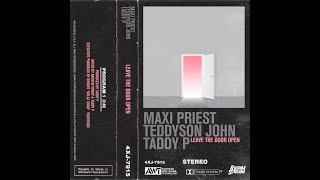 Leave the Door Open (Cover) Maxi Priest, Teddyson John and Taddy P