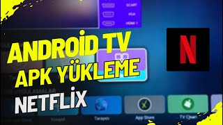 ANDROİD TV APK VE NETFLİX YÜKLEME %100 ÇÖZÜM screenshot 5