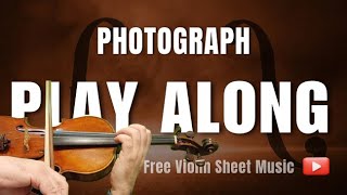 PHOTOGRAPH - FREE VIOLIN - EASY PLAY ALONG