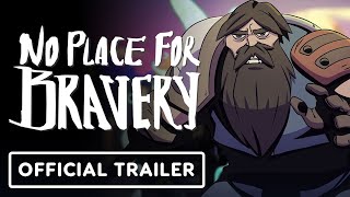 No Place For Bravery