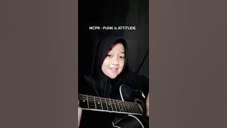 MCPR - Punk Is Attitude (Cover Reanarchygrrrl)