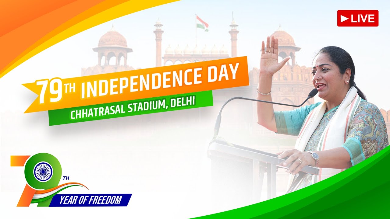LIVE: 79th Independence Day Celebrations at Chhatrasal Stadium, Delhi