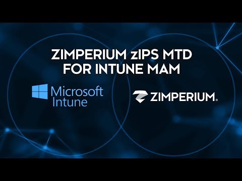 Zimperium and Microsoft Intune MAM