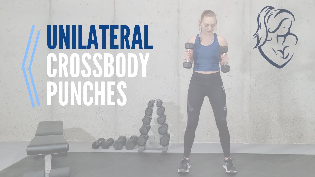 UNILATERAL CROSSBODY PUNCHES How to do this exercise YouTube