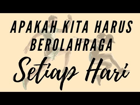 Video: Bisakah Saya Berolahraga Setiap Hari?