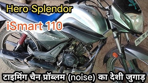 Hero iSmart 110 timing chain sound problem, Why does the Hero iSmart 110 timing chain make a sound?