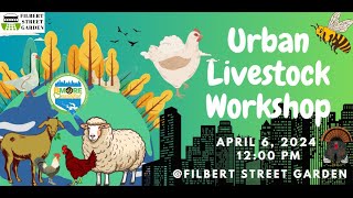 Urban Livestock Workshop